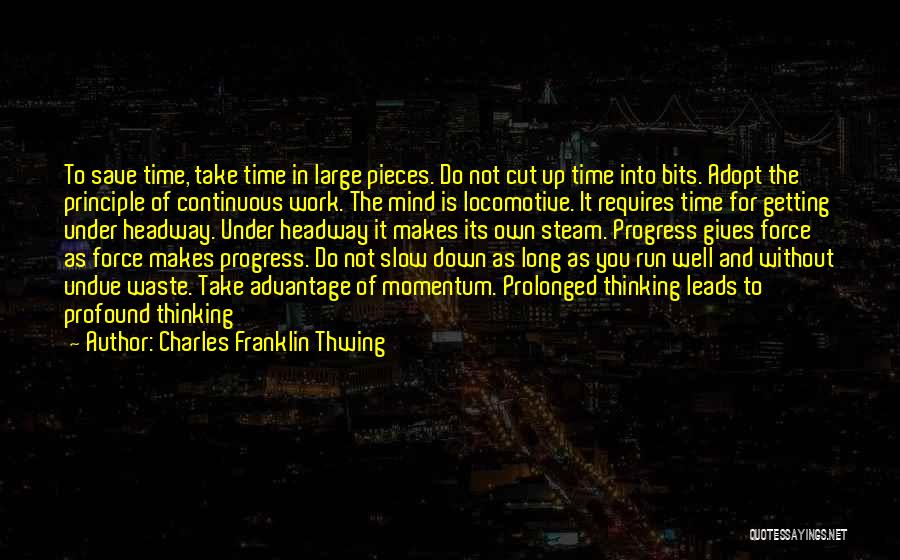 Charles Franklin Thwing Quotes 194279