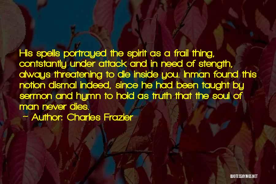 Charles Frazier Quotes 1474368