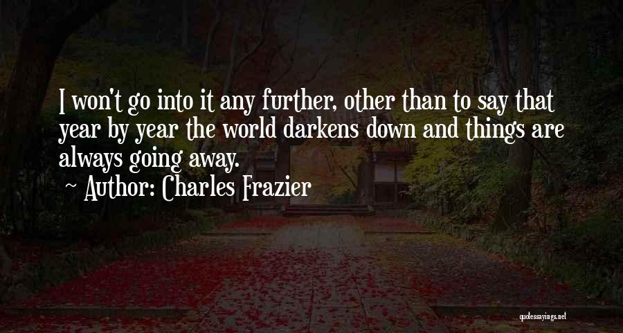 Charles Frazier Quotes 1475035