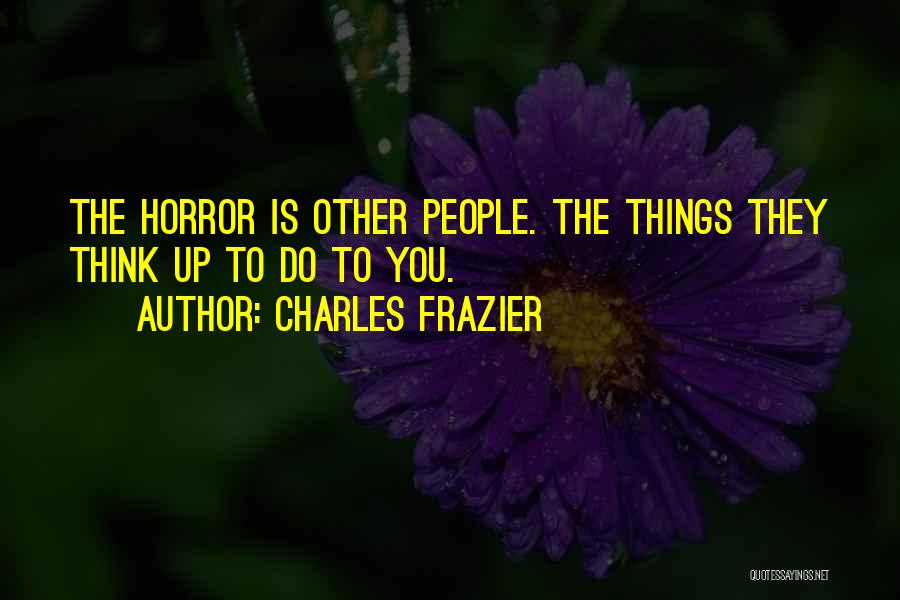 Charles Frazier Quotes 1638074