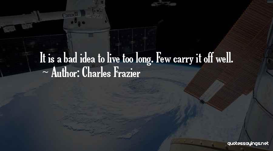 Charles Frazier Quotes 1858851