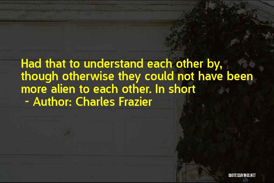 Charles Frazier Quotes 1876152