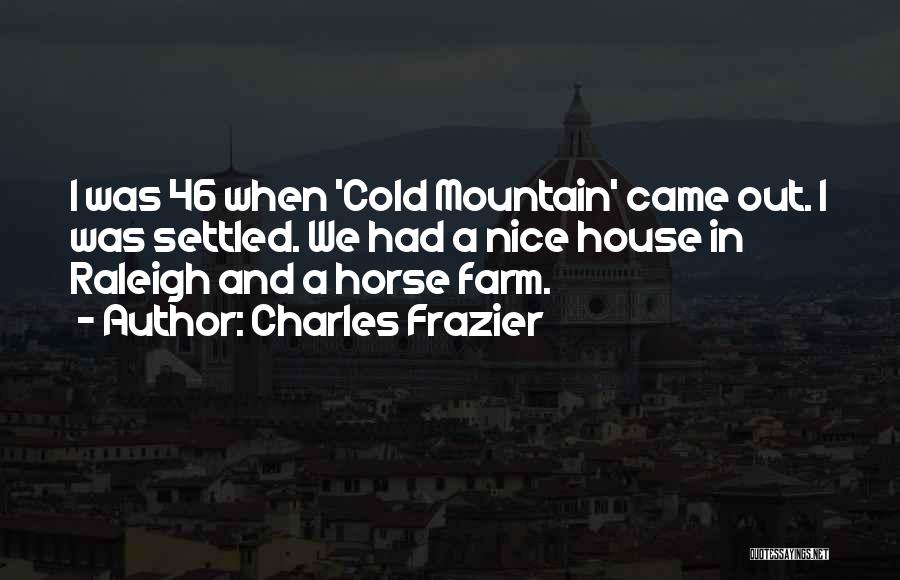 Charles Frazier Quotes 1893507