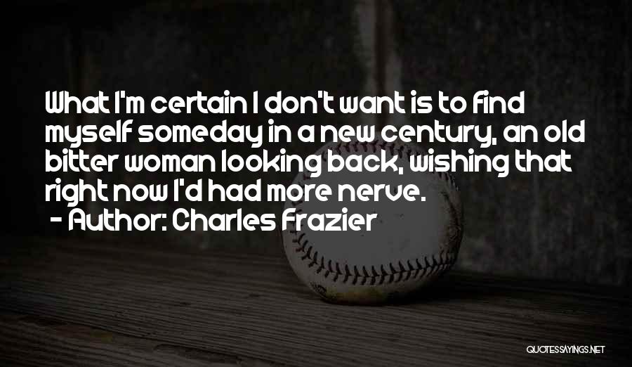 Charles Frazier Quotes 2036119