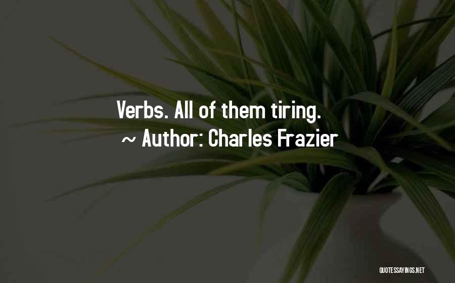 Charles Frazier Quotes 2045119