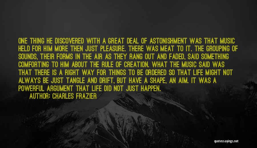 Charles Frazier Quotes 2108054