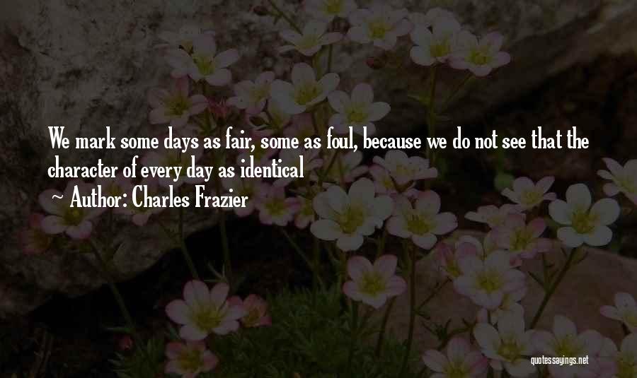 Charles Frazier Quotes 421129