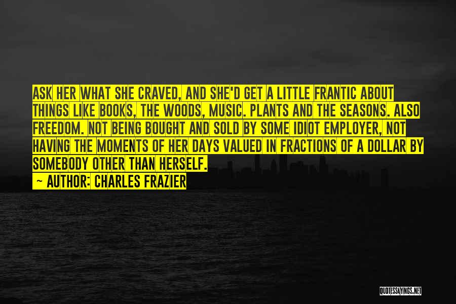 Charles Frazier Quotes 459654