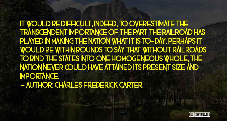 Charles Frederick Carter Quotes 2100575