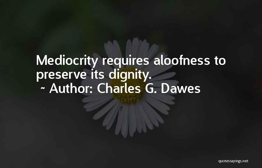 Charles G. Dawes Quotes 1195168