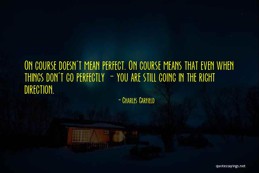 Charles Garfield Quotes 1163902 Charles Garfield Quotes 1163902