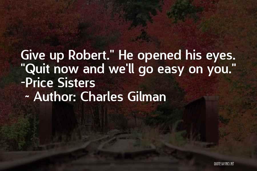 Charles Gilman Quotes 137434