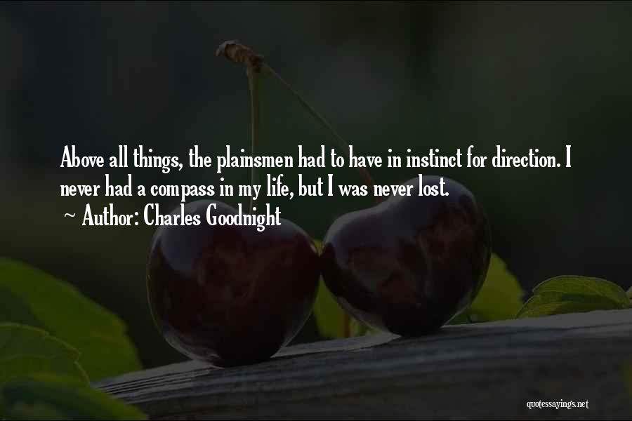 Charles Goodnight Quotes 248799