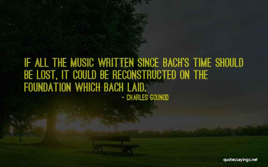 Charles Gounod Quotes 248026 Charles Gounod Quotes 248026