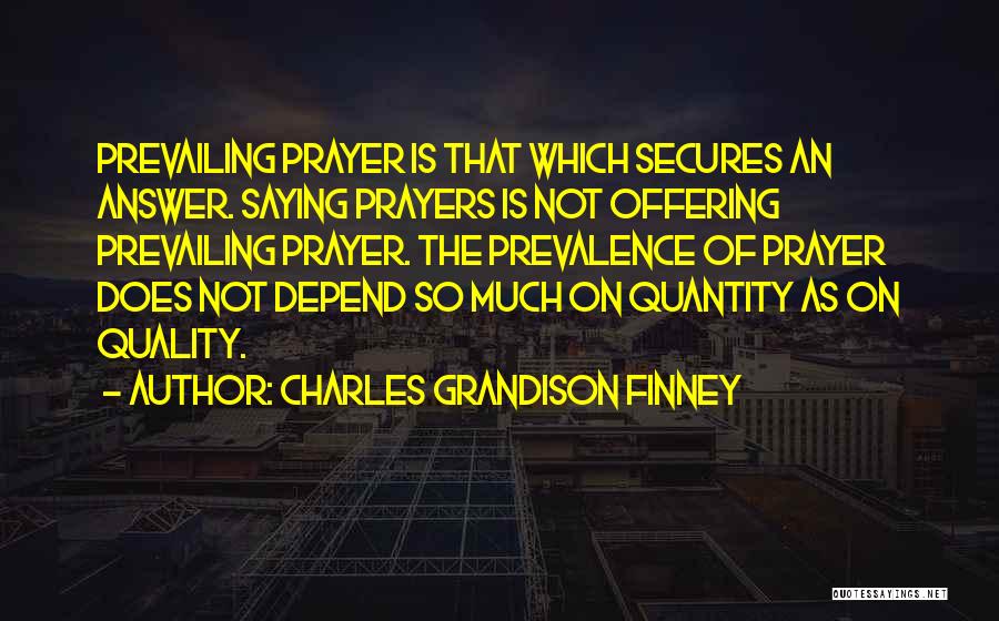 Charles Grandison Finney Quotes 544456