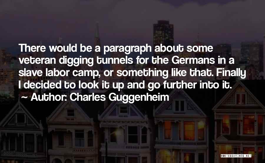 Charles Guggenheim Quotes 528692