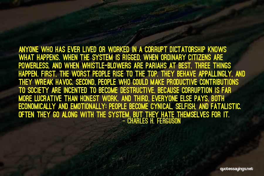 Charles H. Ferguson Quotes 388998 Charles H. Ferguson Quotes 388998