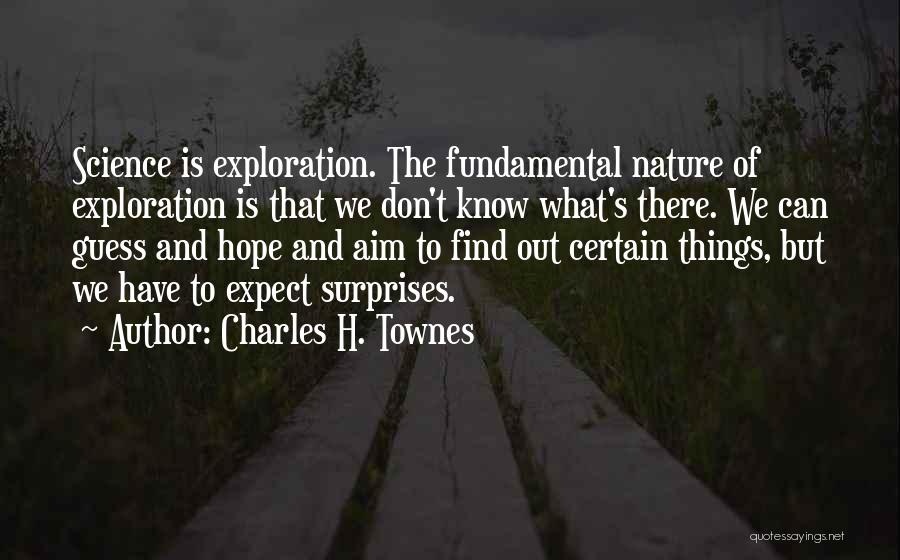 Charles H. Townes Quotes 825677