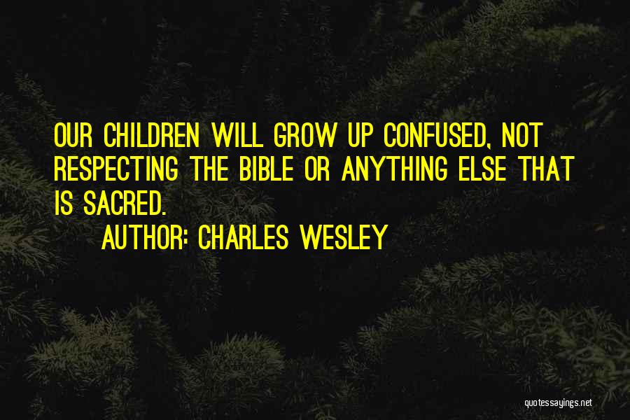 Charles H Wesley Quotes By Charles Wesley