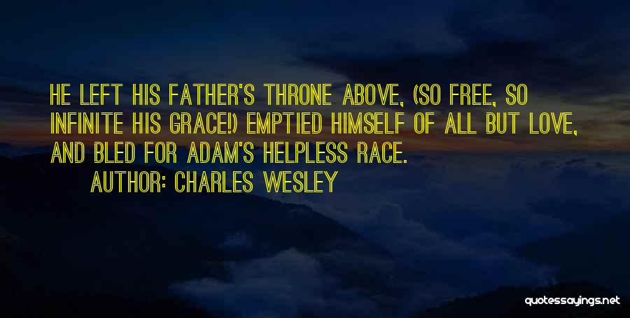 Charles H Wesley Quotes By Charles Wesley