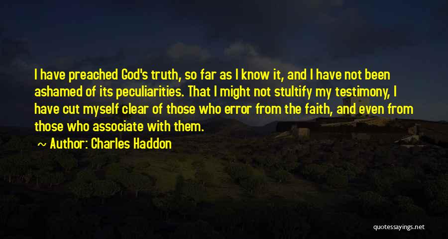 Charles Haddon Quotes 1724776