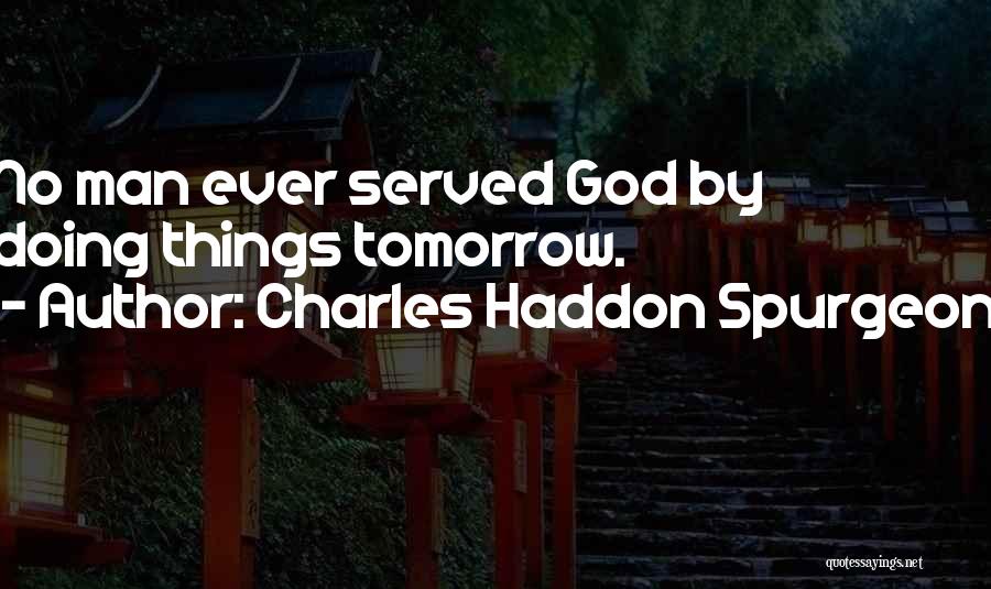 Charles Haddon Spurgeon Quotes 1174134