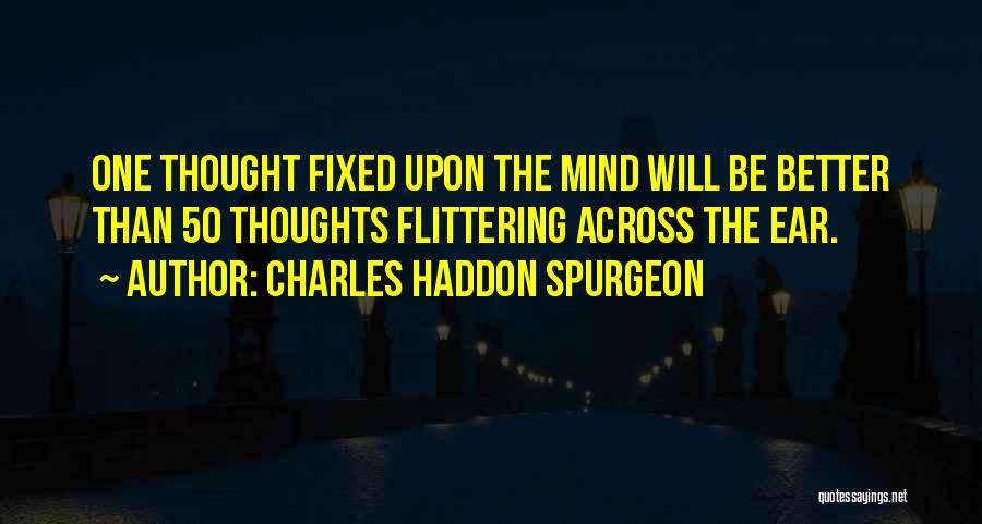 Charles Haddon Spurgeon Quotes 1742691