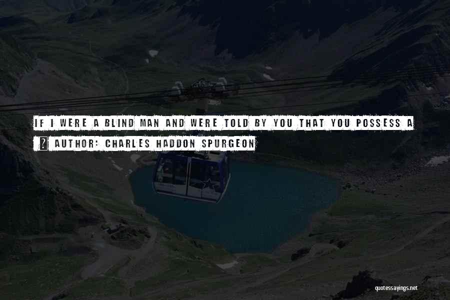 Charles Haddon Spurgeon Quotes 432386