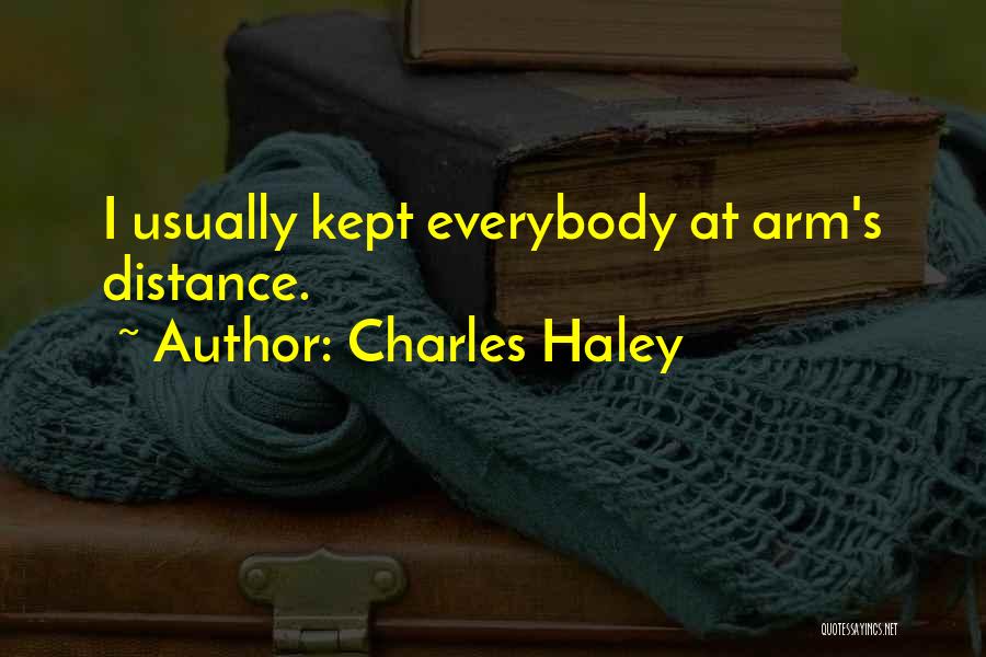 Charles Haley Quotes 196456