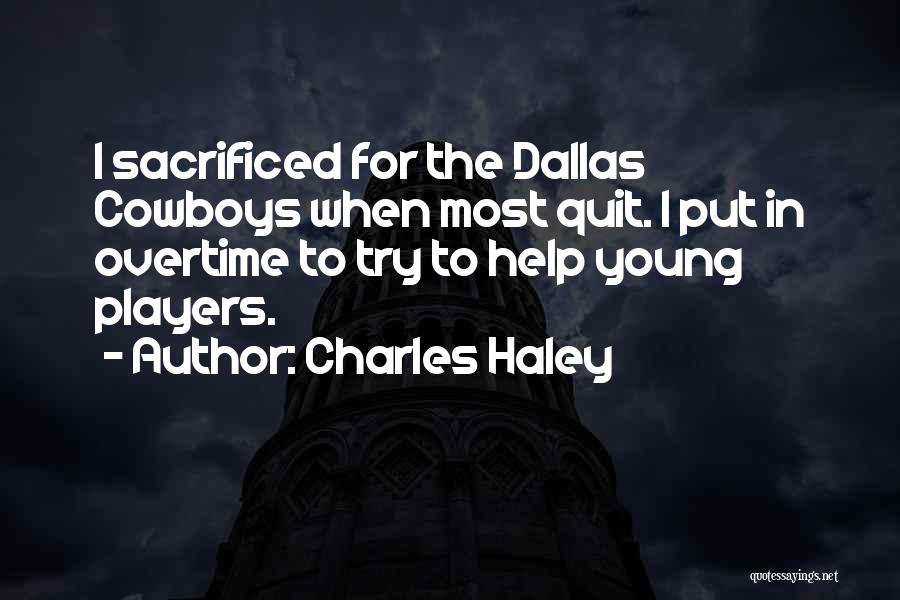 Charles Haley Quotes 2166757