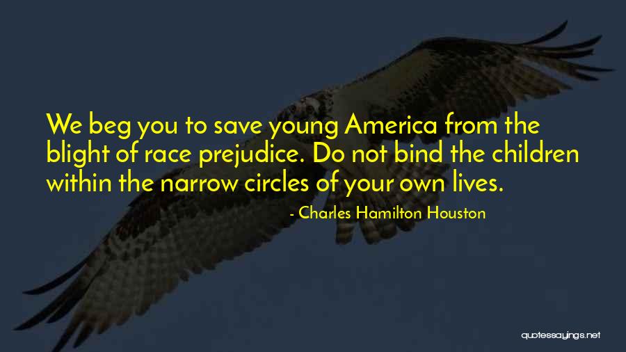 Charles Hamilton Houston Quotes 1289100