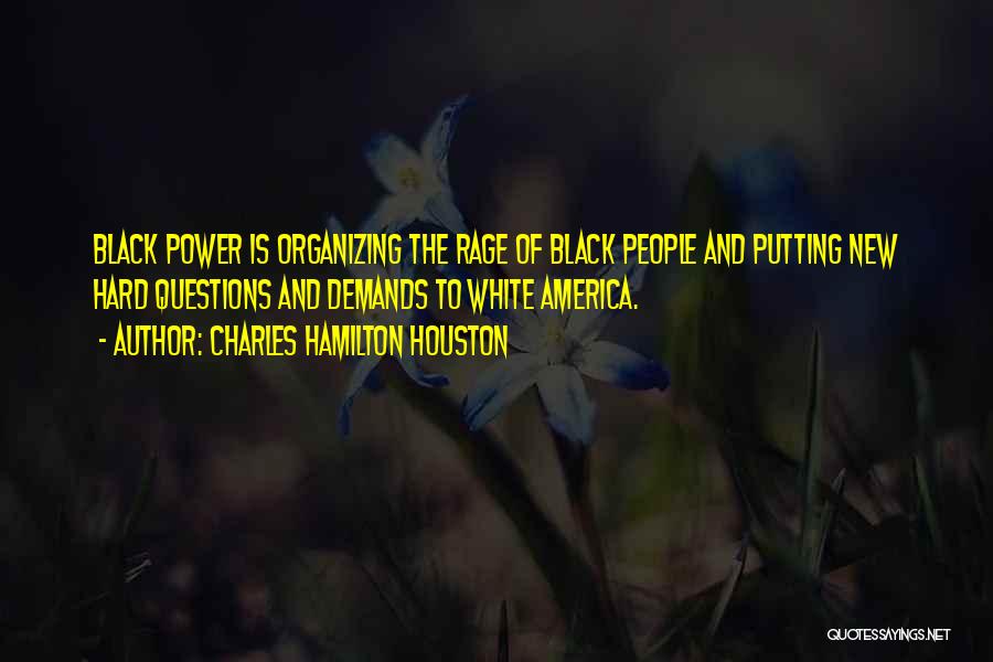 Charles Hamilton Houston Quotes 1593886 Charles Hamilton Houston Quotes 1593886