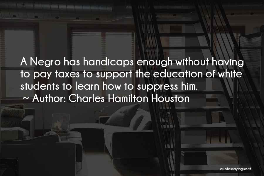 Charles Hamilton Houston Quotes 2223975 Charles Hamilton Houston Quotes 2223975