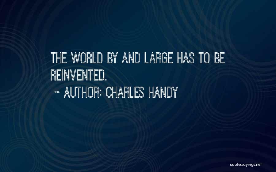 Charles Handy Quotes 1643910