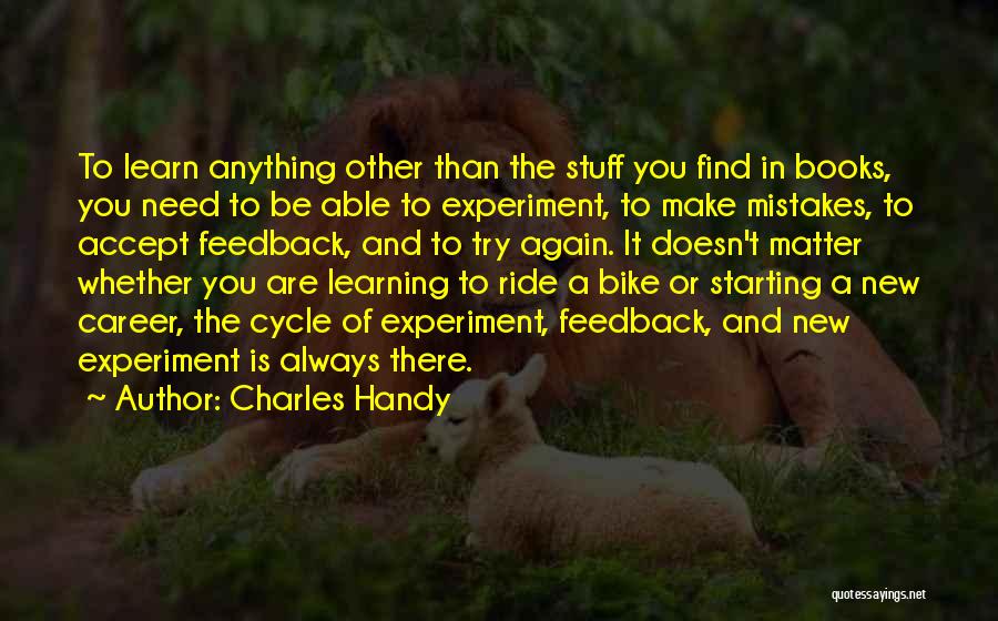 Charles Handy Quotes 1879397