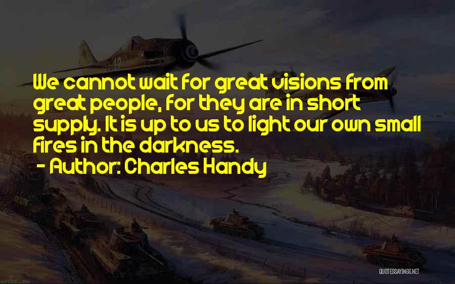 Charles Handy Quotes 1980569