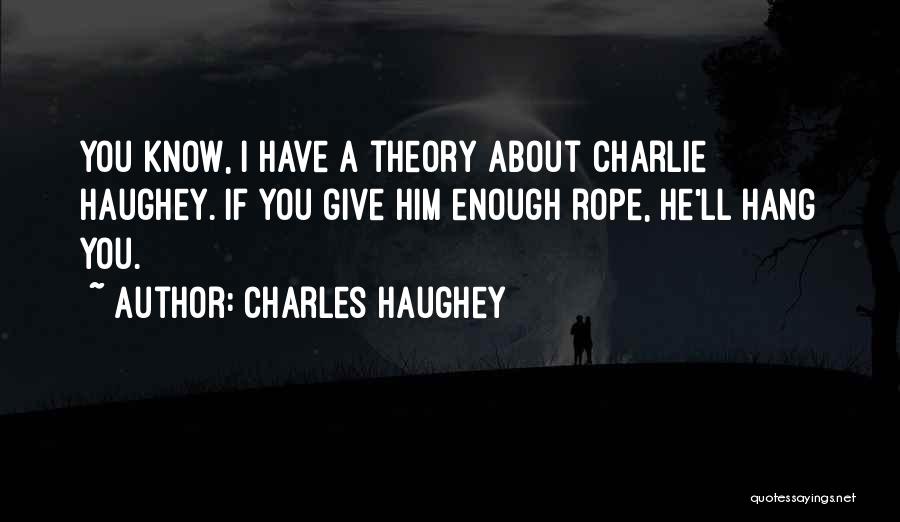 Charles Haughey Quotes 1545465