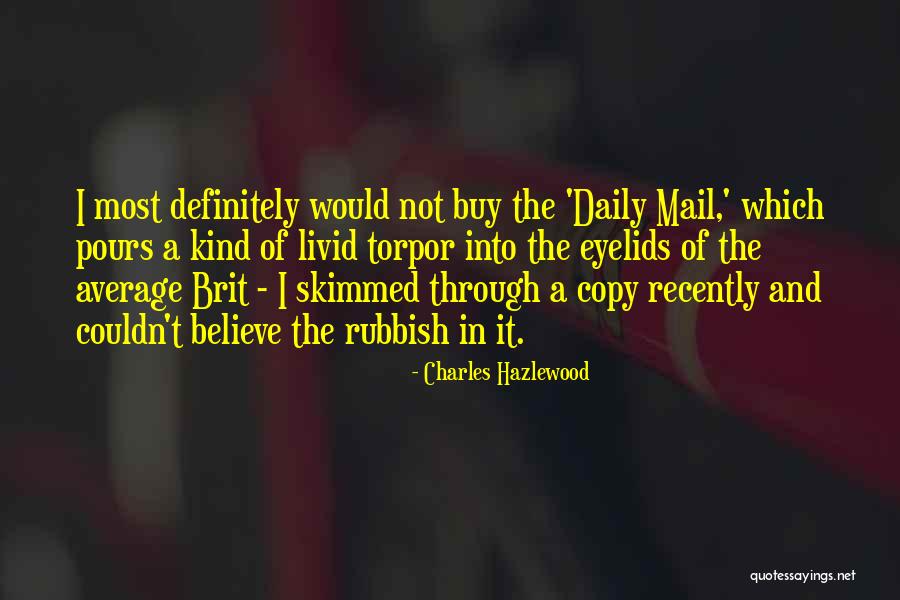 Charles Hazlewood Quotes 1075883 Charles Hazlewood Quotes 1075883