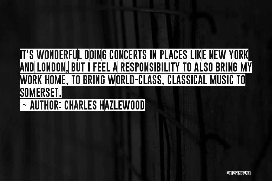 Charles Hazlewood Quotes 1160920