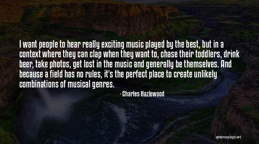 Charles Hazlewood Quotes 1399404 Charles Hazlewood Quotes 1399404