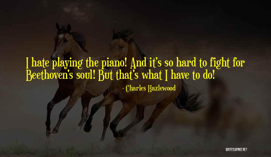 Charles Hazlewood Quotes 1497607 Charles Hazlewood Quotes 1497607