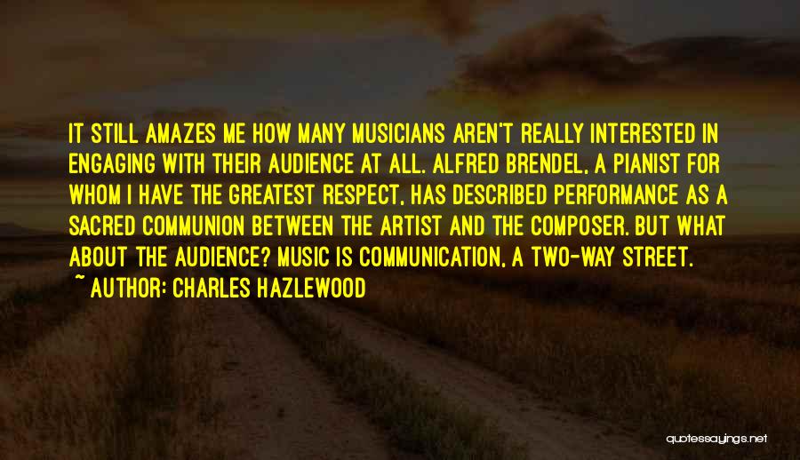 Charles Hazlewood Quotes 1906577