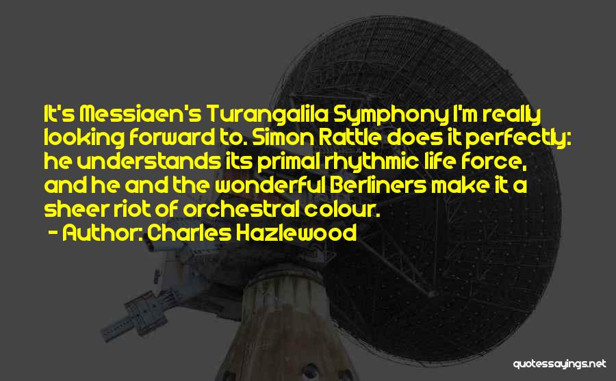 Charles Hazlewood Quotes 2215735