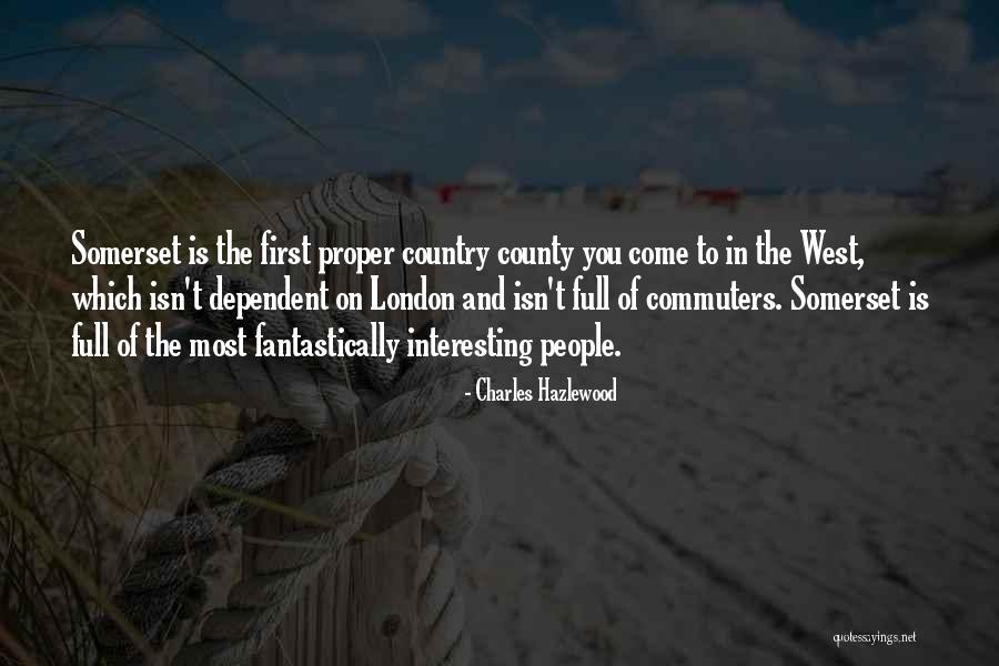Charles Hazlewood Quotes 321918 Charles Hazlewood Quotes 321918