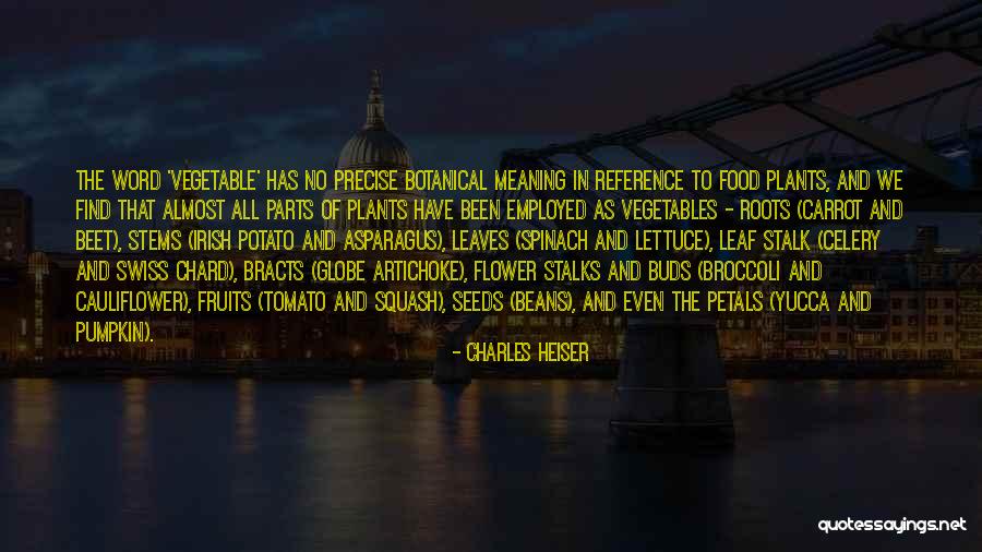 Charles Heiser Quotes 1420280