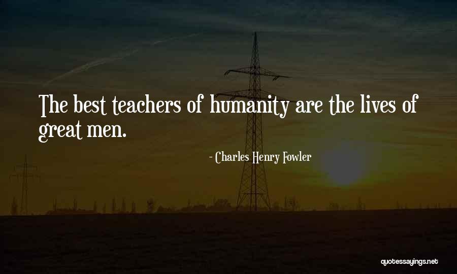 Charles Henry Fowler Quotes 344998