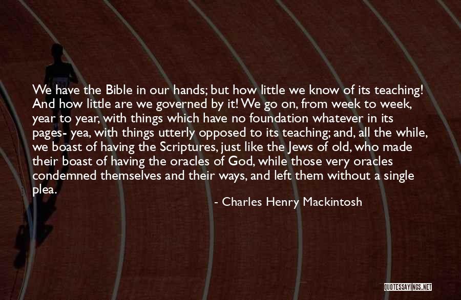 Charles Henry Mackintosh Quotes 1494237 Charles Henry Mackintosh Quotes 1494237
