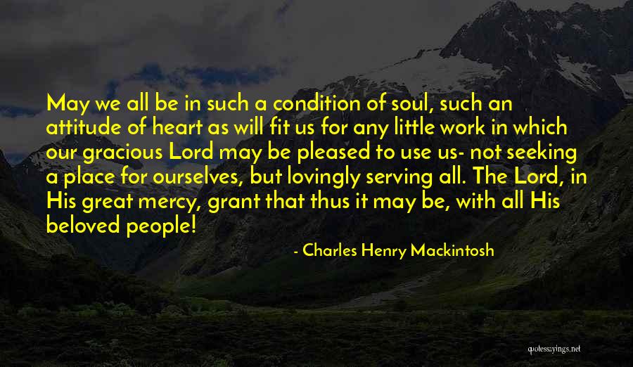 Charles Henry Mackintosh Quotes 808972 Charles Henry Mackintosh Quotes 808972