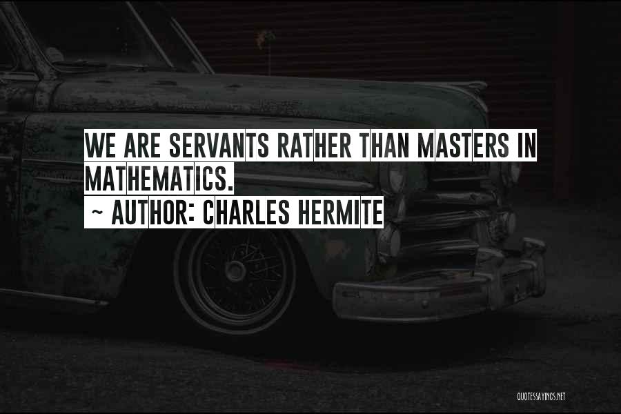 Charles Hermite Quotes 1116024