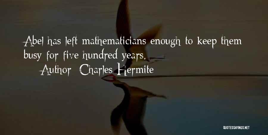 Charles Hermite Quotes 206888